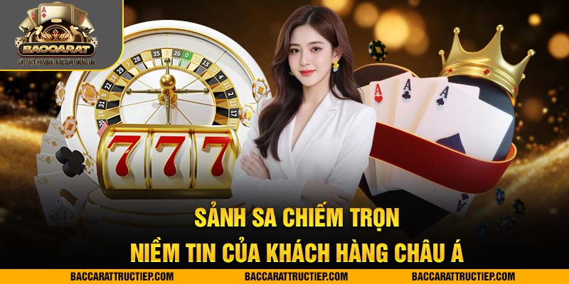 baccarat sảnh sa được yêu thích