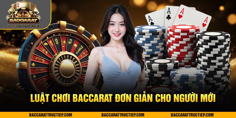 sơ lược luật chơi baccarat