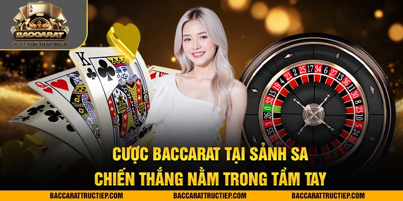 tổng quan baccarat sảnh sa